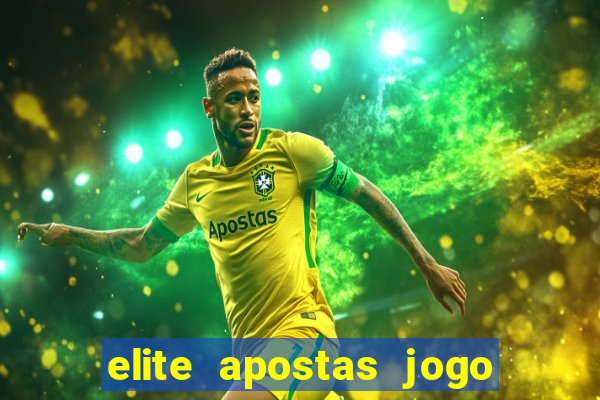 elite apostas jogo do bicho